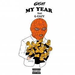 GASHI & G-Eazy - My Year